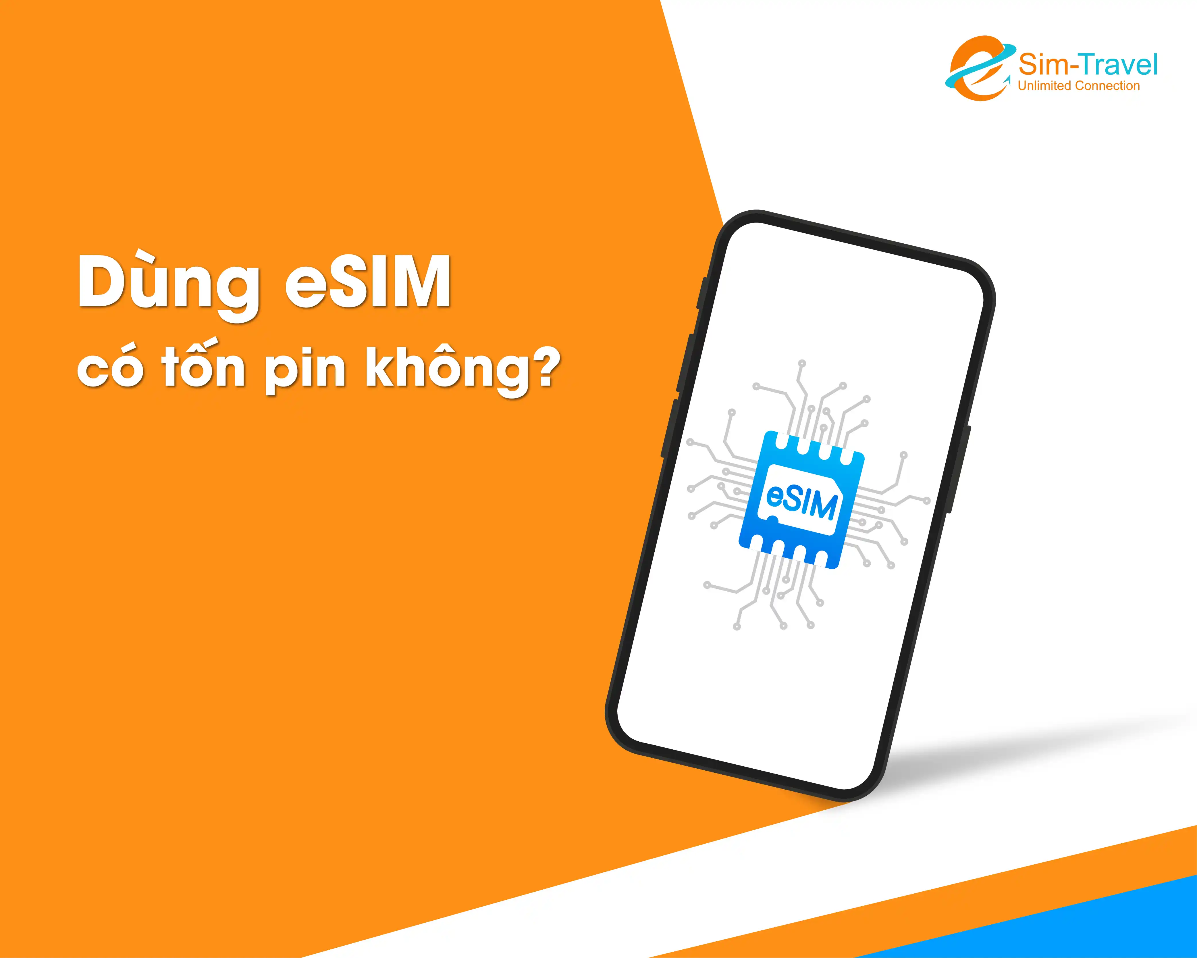 Dùng eSIM có thể tốn pin nhưng phụ thuộc vào nhiều yếu tố