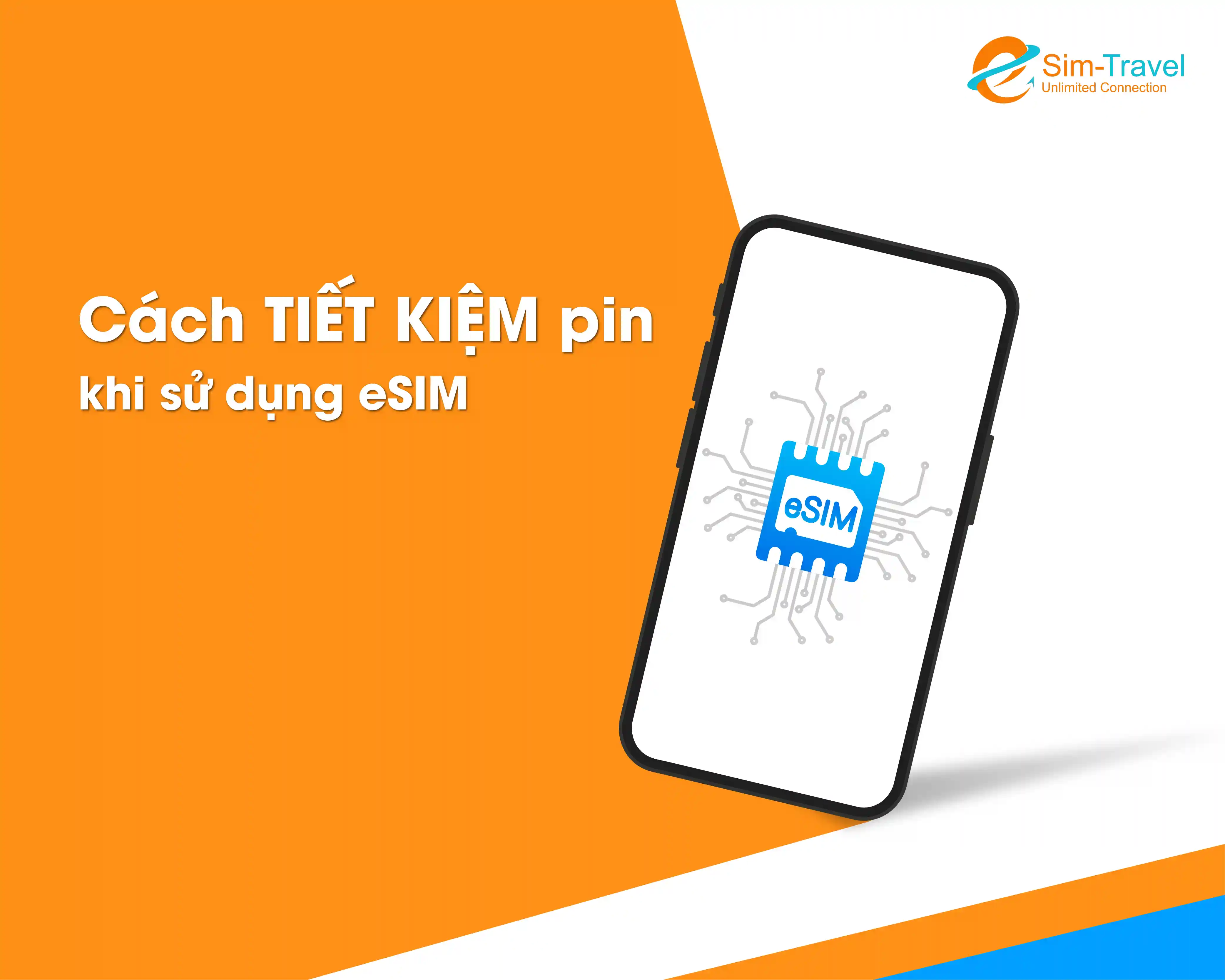 Mẹo giúp tiết kiệm pin khi dùng eSIM