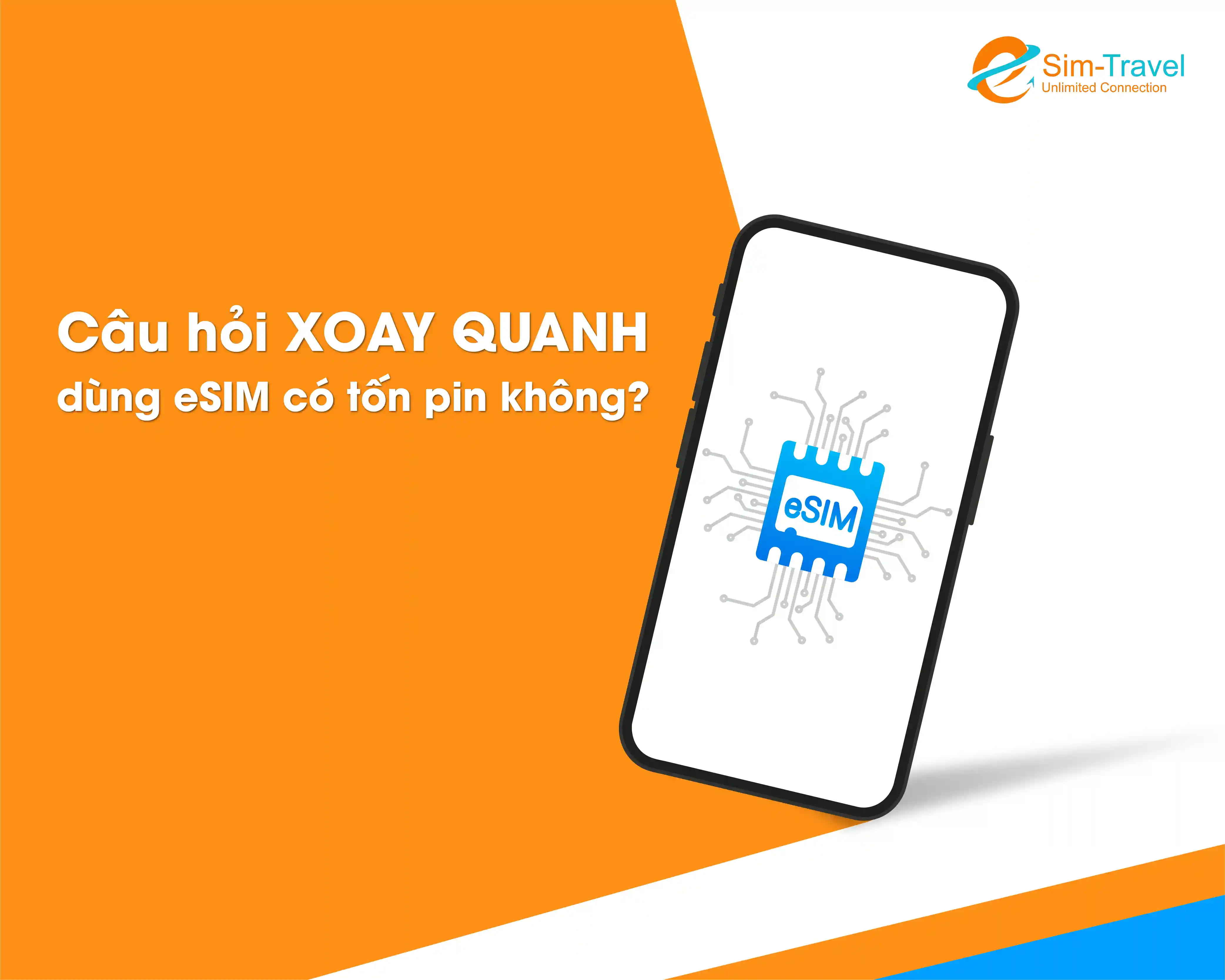 Câu hỏi xoay quanh dùng eSIM có tốn pin không?