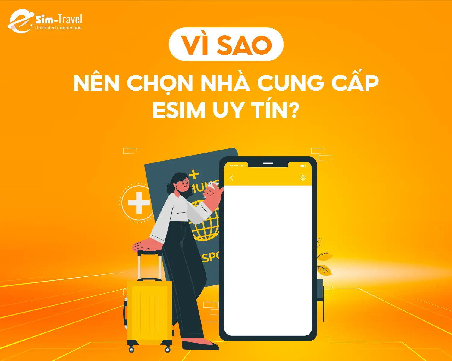 Vì sao nên chọn nhà cung cấp eSIM uy tín?