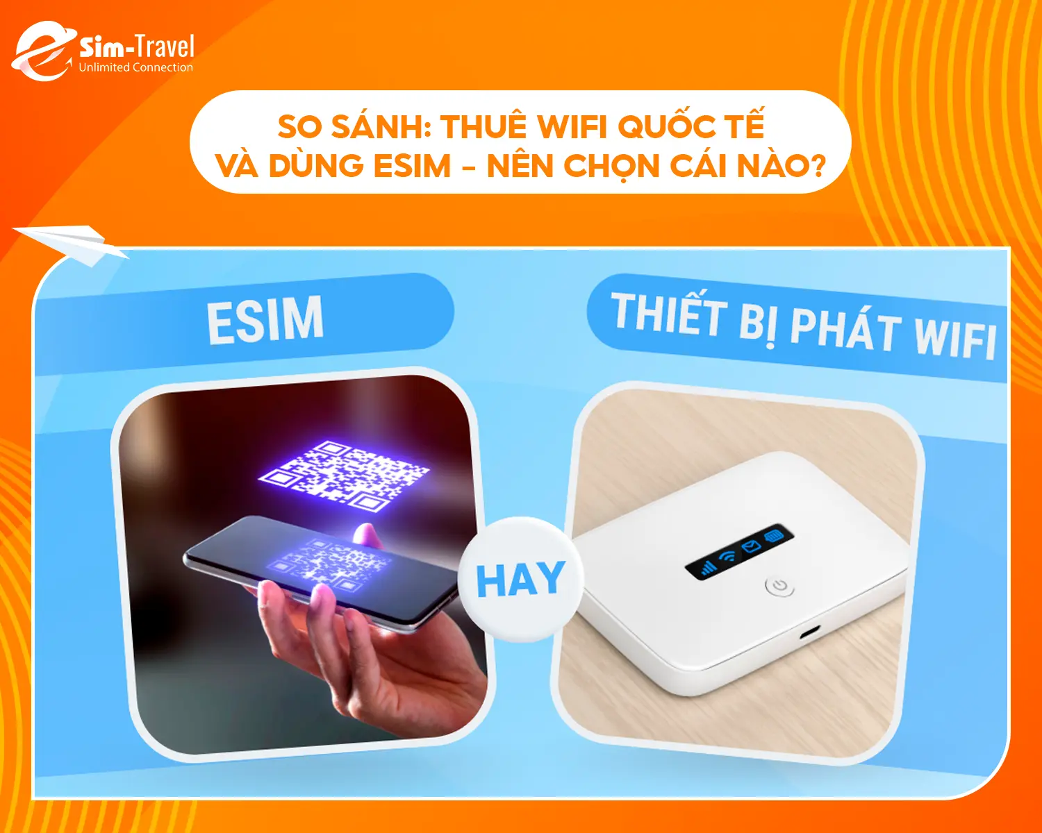 eSIM và wifi ưu nhược điểm ra sao?